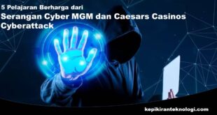 5 Pelajaran dari Serangan Siber MGM dan Caesars Casinos Cyberattack