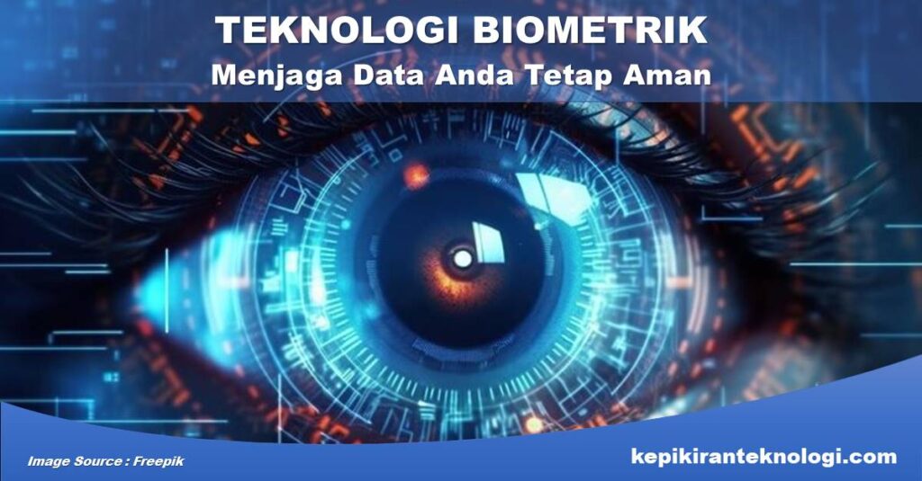 Teknologi Biometrik