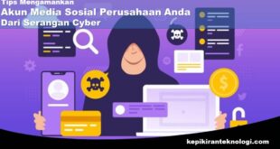 Tips Mengamankan Akun Media Sosial Perusahaan Anda